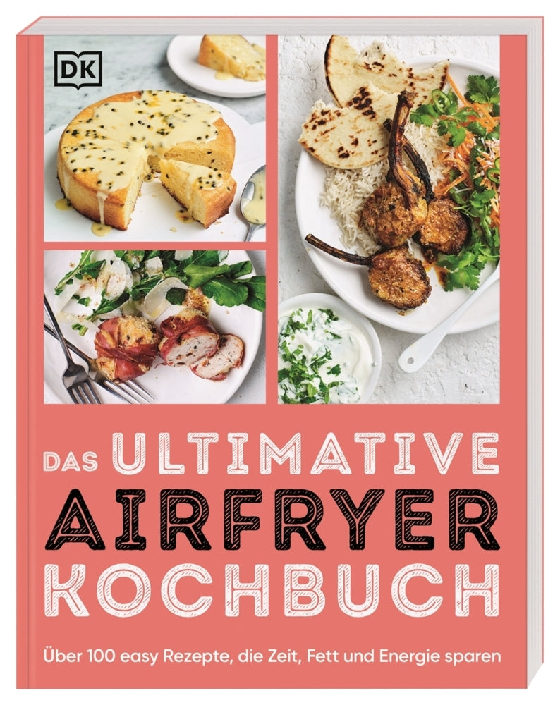 Das ultimative Airfryer Kochbuch (Dk Verlag)