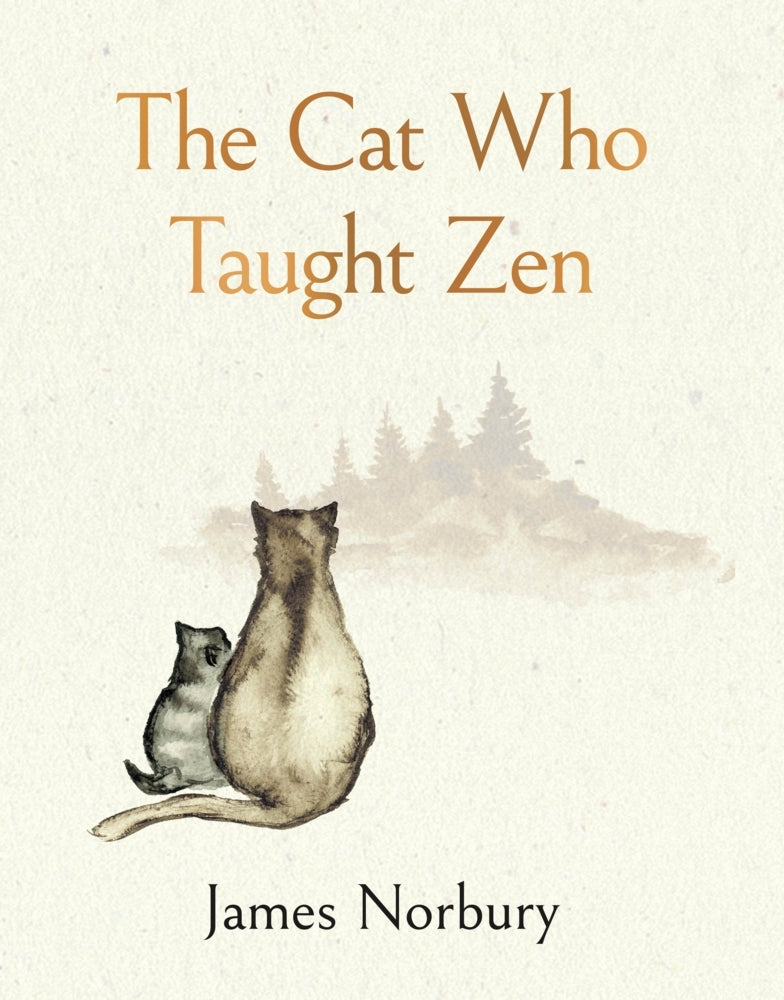 The Cat Who Taught Zen (James Norbury)