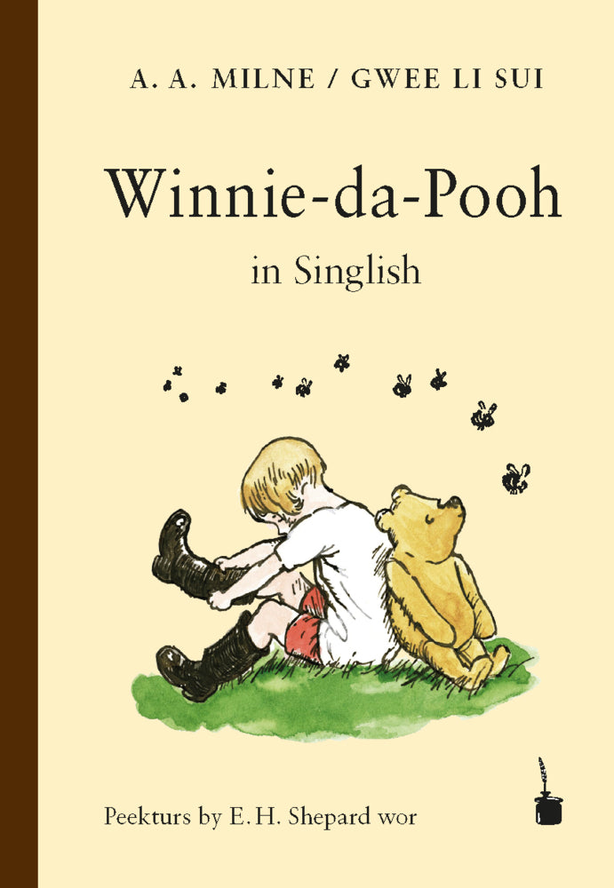 Winnie-da-Pooh in Singlish (A. A. Milne)