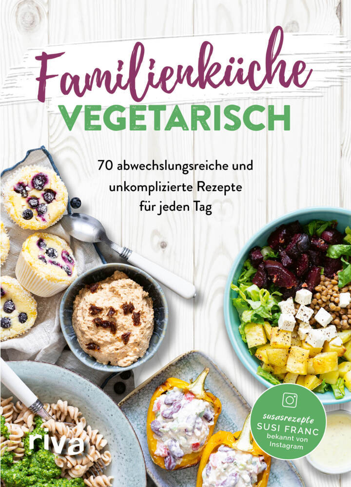Familienküche vegetarisch (Susi Franc)
