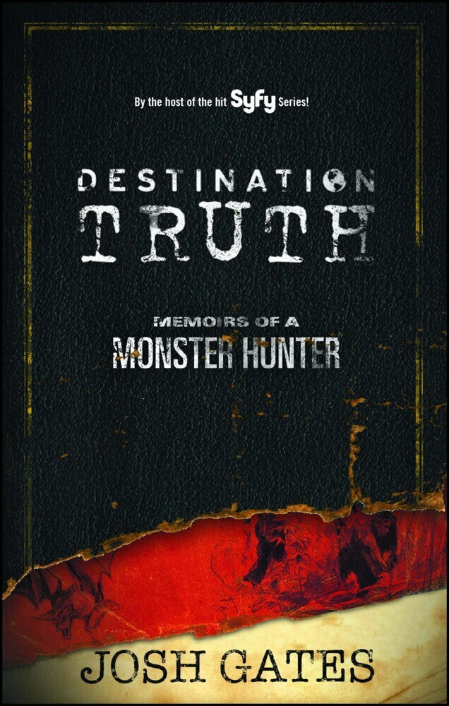Destination Truth (Josh Gates)