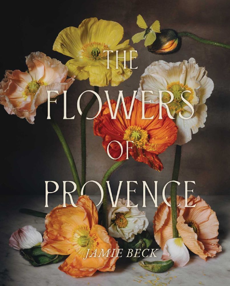 The Flowers of Provence (Jamie Beck)