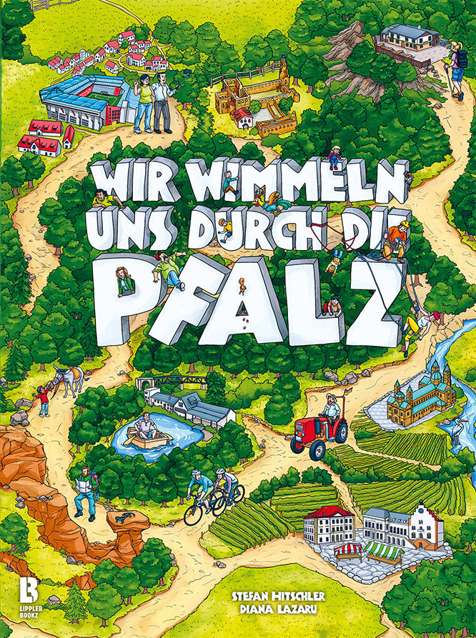 Wir wimmeln uns durch die Pfalz (Stefan Hitschler)