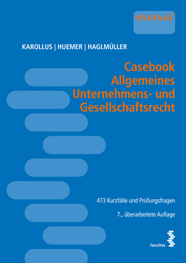 Casebook Allgemeines Unternehmens- und Gesellschaftsrecht (Martin Karollus)