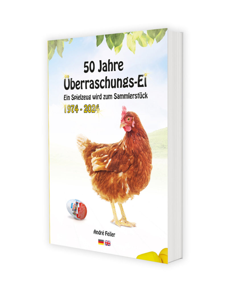 50 Jahre Überraschungs-Ei, 1974-2024 - Ein Spielzeug wird zum Sammlerstück (André Feiler)