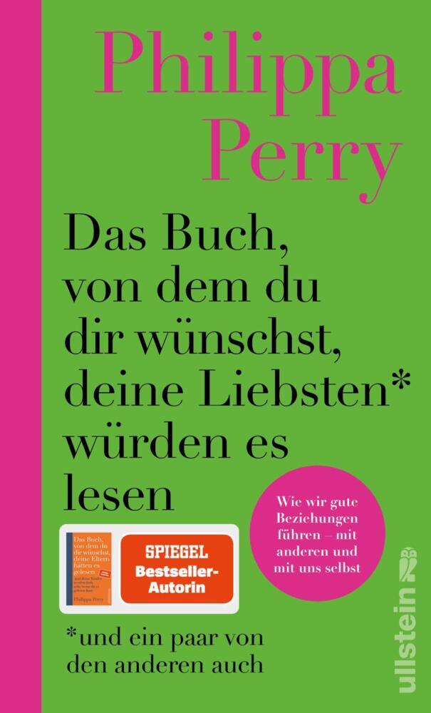 Das Buch, von dem du dir wünschst, deine Liebsten würden es lesen (und ein paar von den anderen auch) (Philippa Perry)
