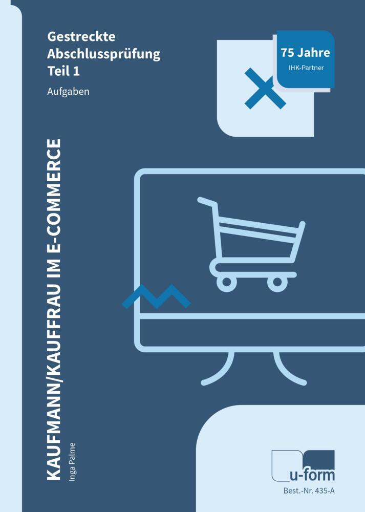 Kaufmann/Kauffrau im E-Commerce (Inga Palme)