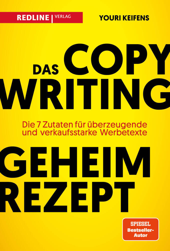Das Copywriting-Geheimrezept (Youri Keifens)
