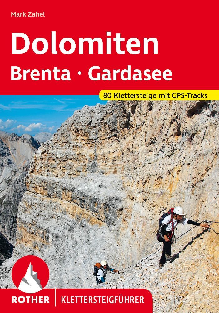 Dolomiten - Brenta - Gardasee (Mark Zahel)