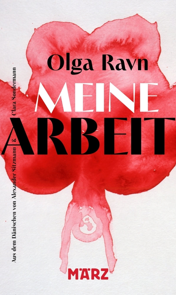 Meine Arbeit (Olga Ravn)