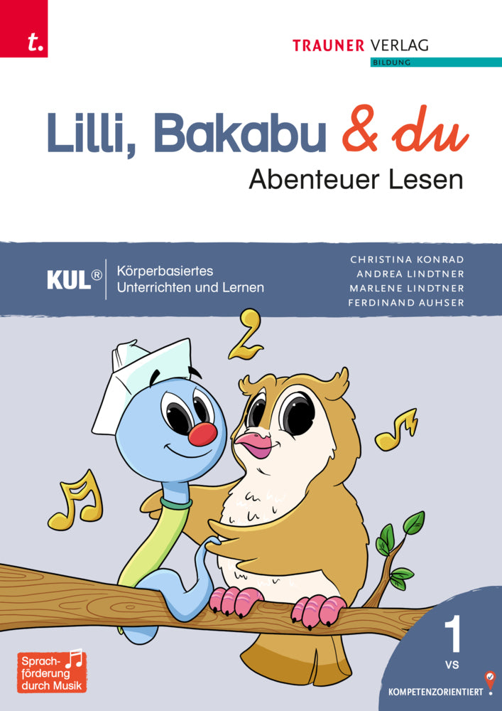 Lilli, Bakabu & du - Abenteuer Lesen 1 Fibel (Christina Konrad)