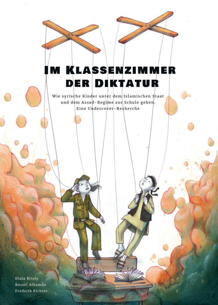 Im Klassenzimmer der Diktatur (Bassel Alhamdo)