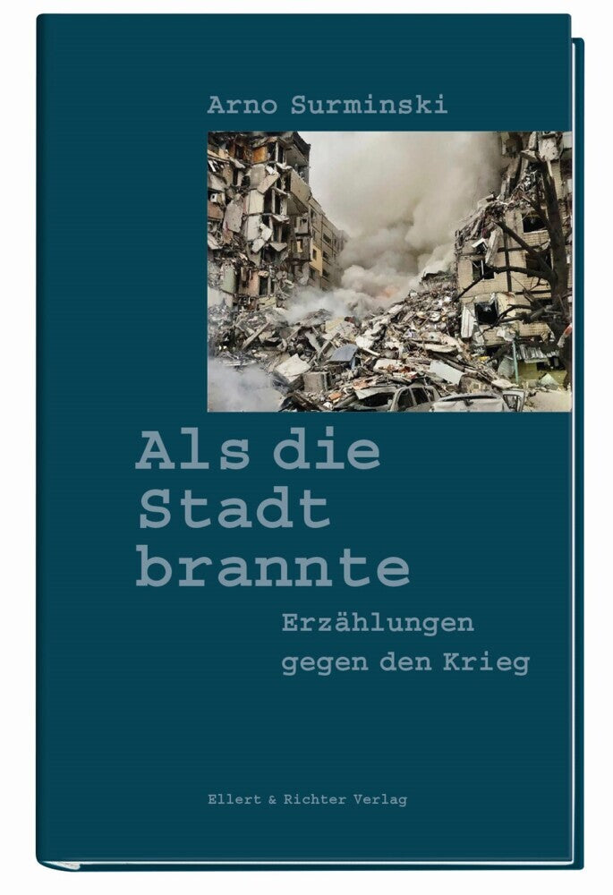 Als die Stadt brannte (Arno Surminski)