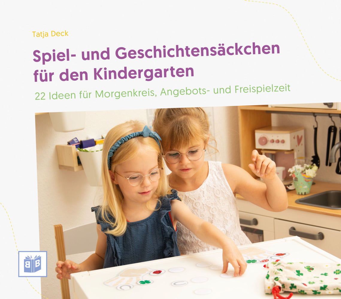 Spiel- und Geschichtensäckchen für den Kindergarten (Tatja Deck)