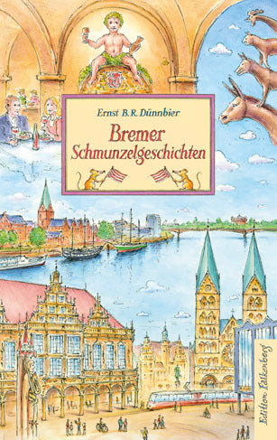 Bremer Schmunzelgeschichten (Ernst B. R. Dünnbier)