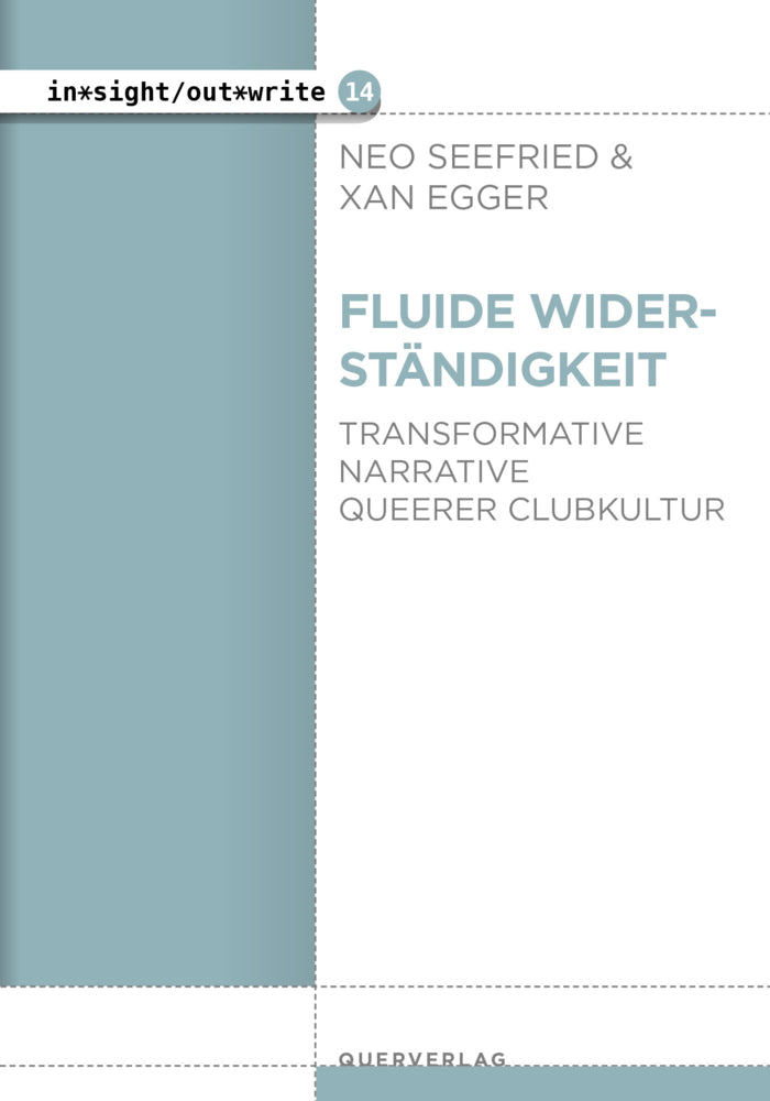 Fluide Widerständigkeit (Neo Seefried)