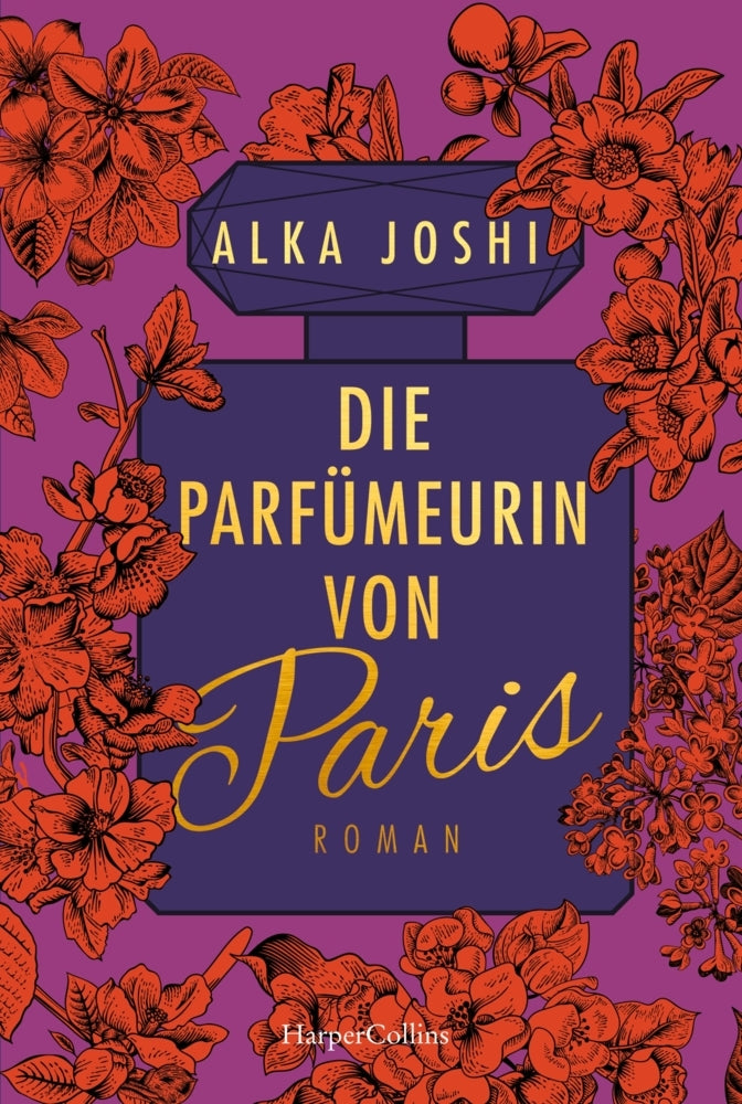 Die Parfümeurin von Paris (Alka Joshi)