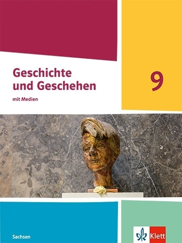 Geschichte und Geschehen 9. Ausgabe Sachsen Gymnasium, m. 1 Beilage