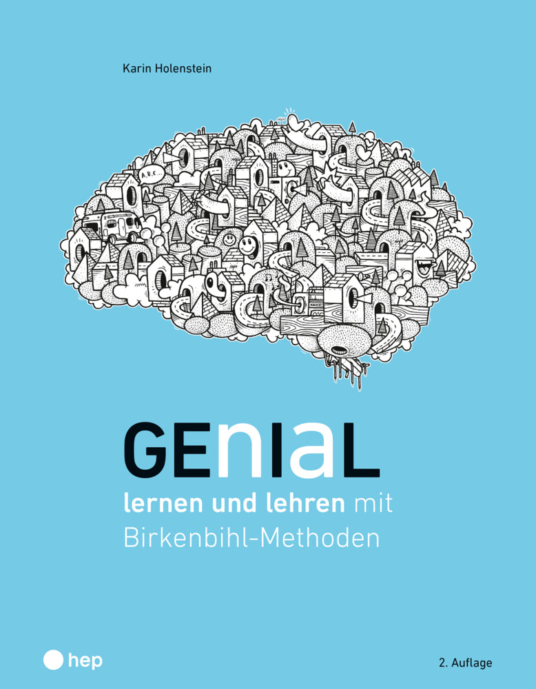 Genial lernen und lehren (Karin Holenstein)