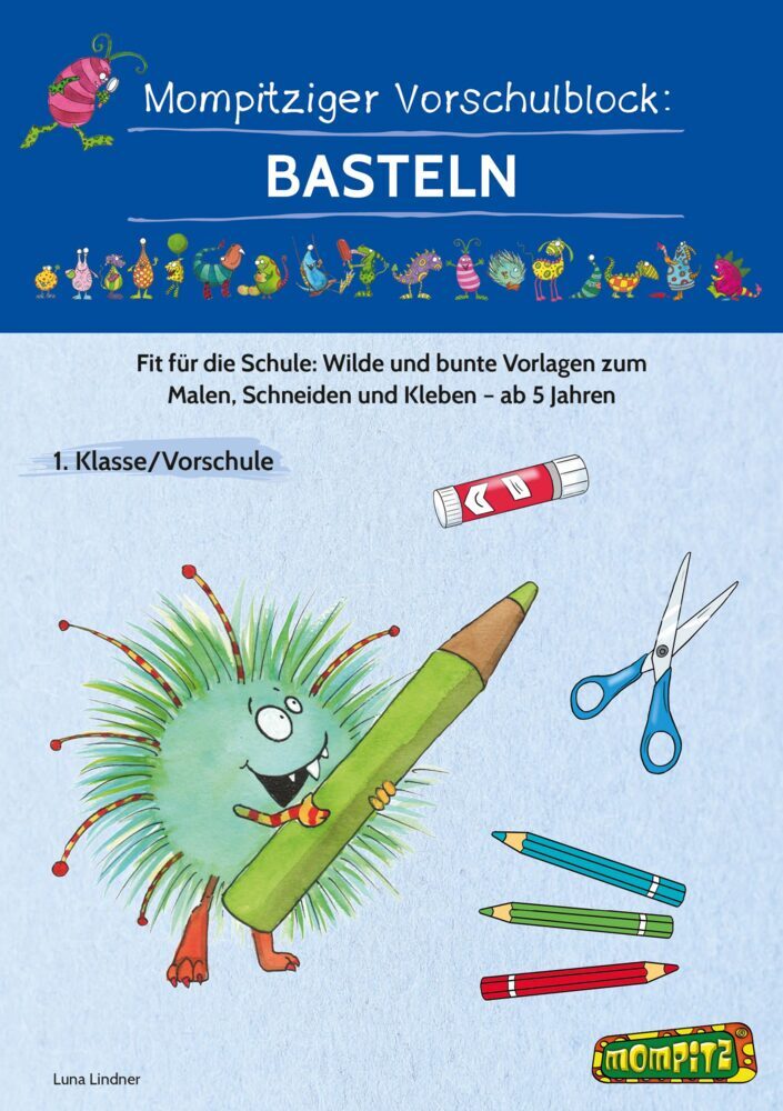 Mompitziger Vorschulblock: Basteln (Luna Lindner)