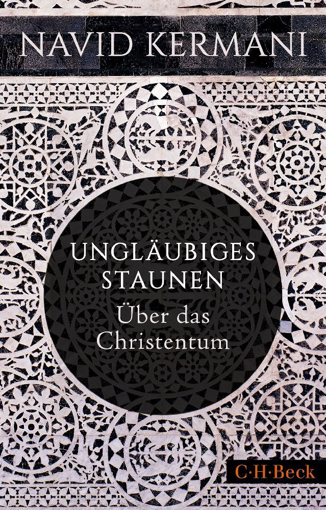 Ungläubiges Staunen (Navid Kermani)