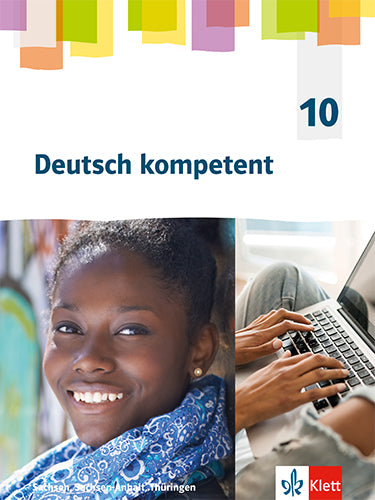 Deutsch kompetent 10. Ausgabe Sachsen, Sachsen-Anhalt, Thüringen Gymnasium, m. 1 Beilage