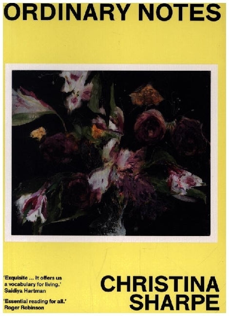 Ordinary Notes (Christina Sharpe)