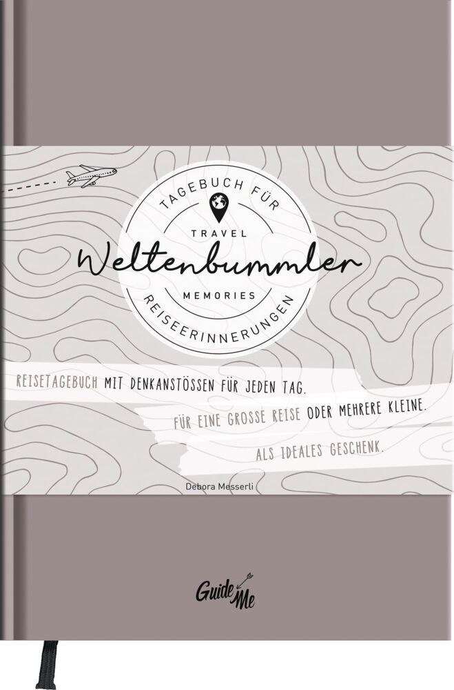 GuideMe Reisetagebuch Travel Memories "Weltenbummler" (Debora Messerli)