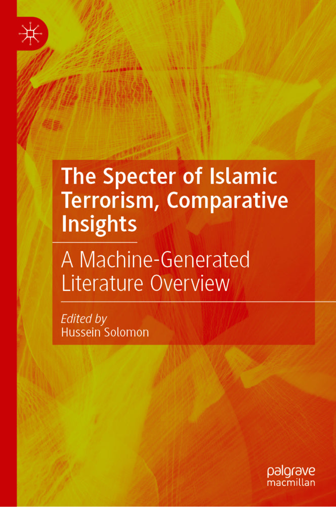 The Spectre of Islamic Terrorism: Comparative Insights (Hussein Solomon)