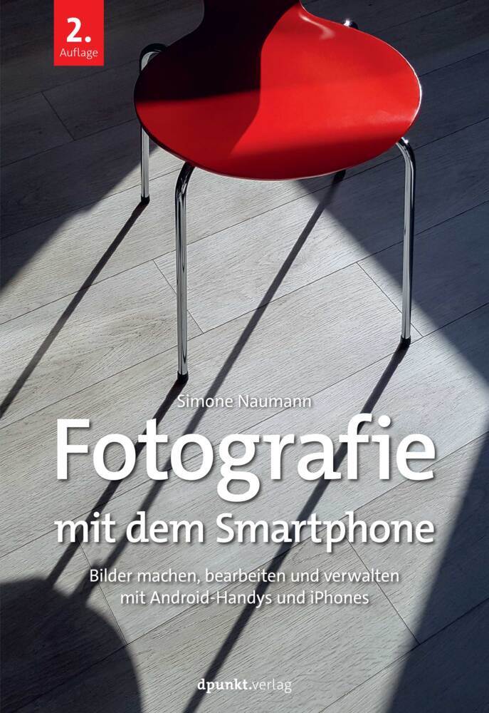 Fotografie mit dem Smartphone (Simone Naumann)