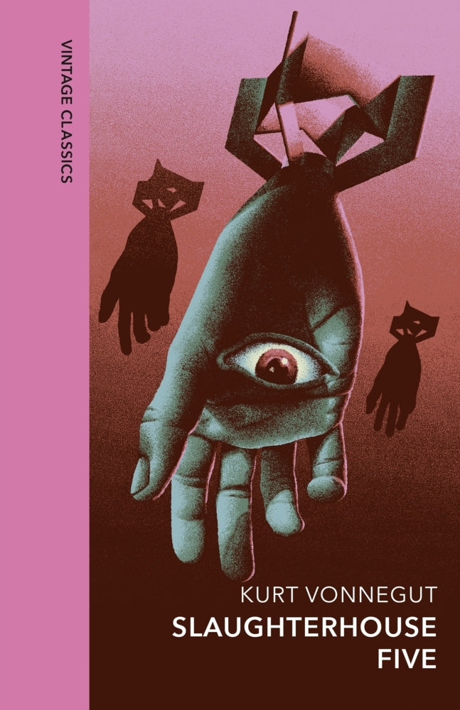 Slaughterhouse 5 (Kurt Vonnegut)