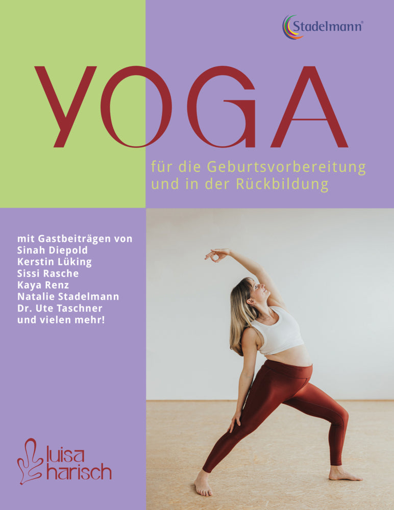 Yoga für die Geburtsvorbereitung und in der Rückbildung (Luisa Harisch)