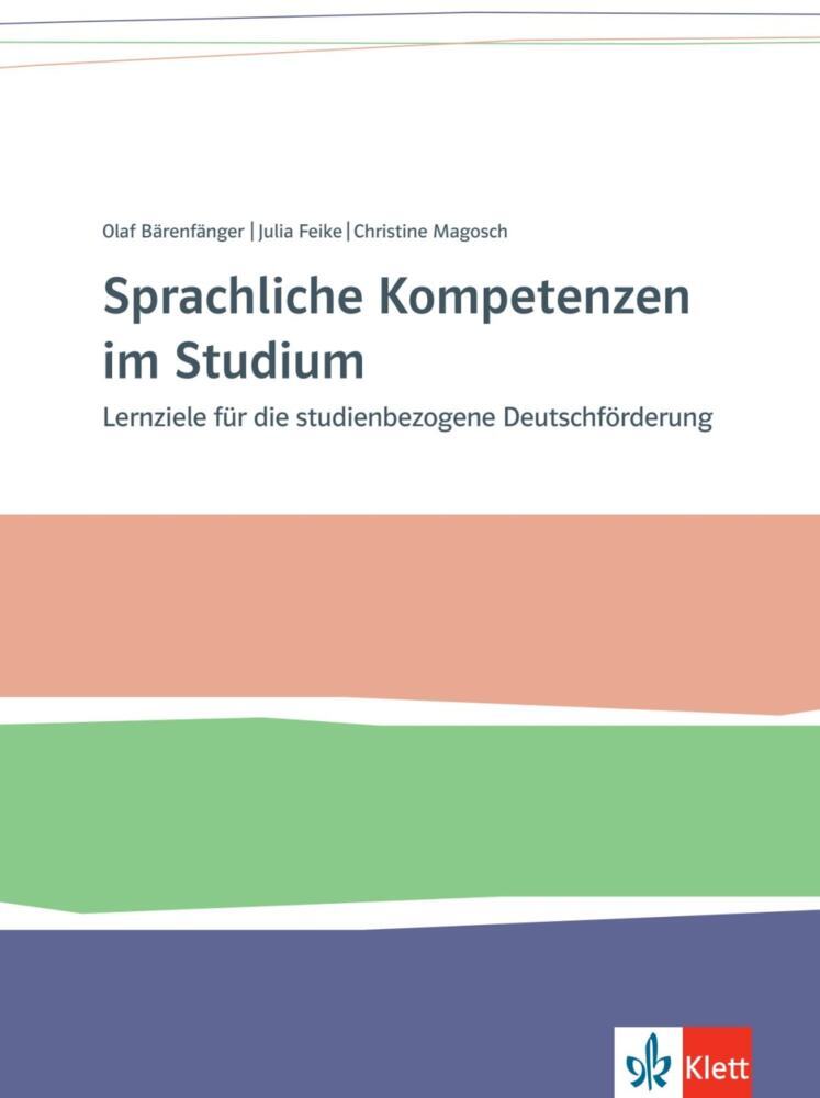 Sprachliche Kompetenzen im Studium (Olaf Bärenfänger)