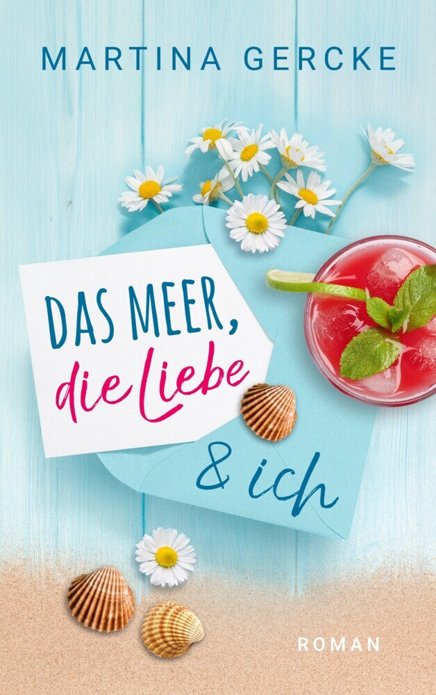 Das Meer, die Liebe und ich (Martina Gercke)
