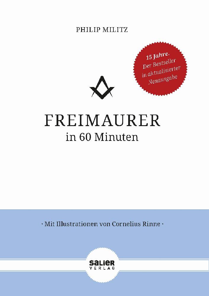 Freimaurer in 60 Minuten (Philip Militz)