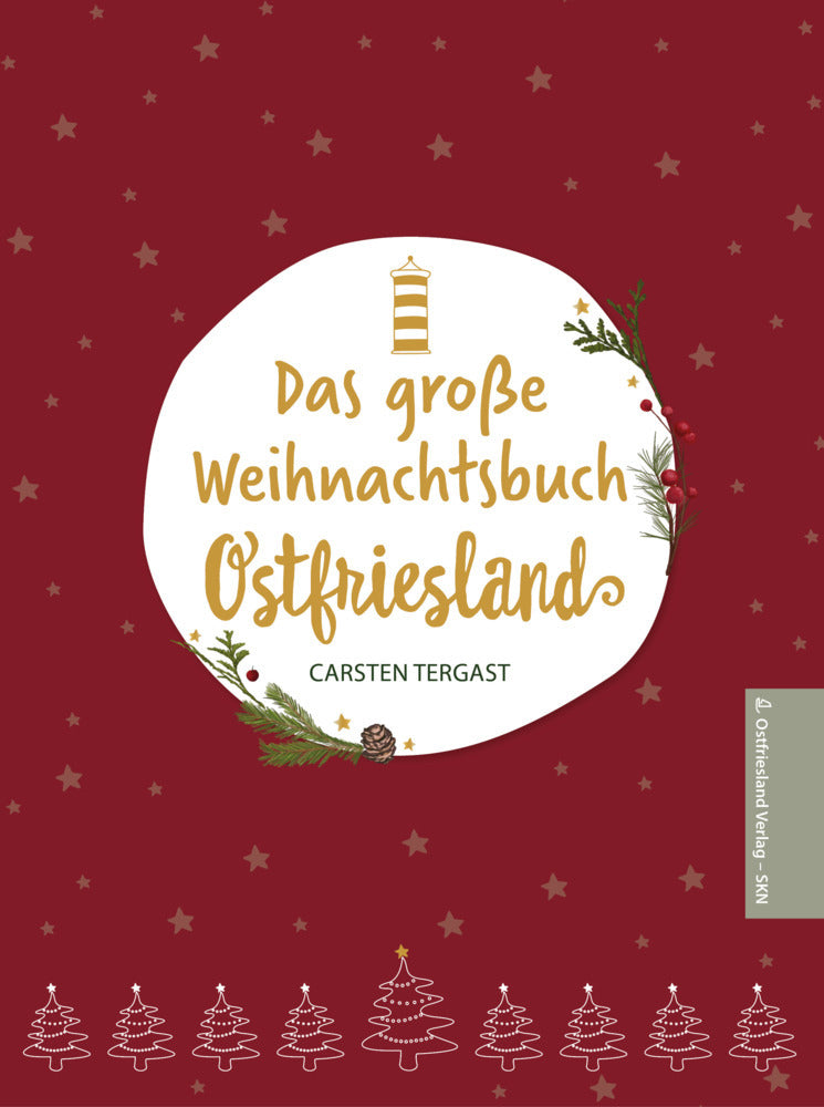 Das große Weihnachtsbuch Ostfriesland (Tergast Carsten)