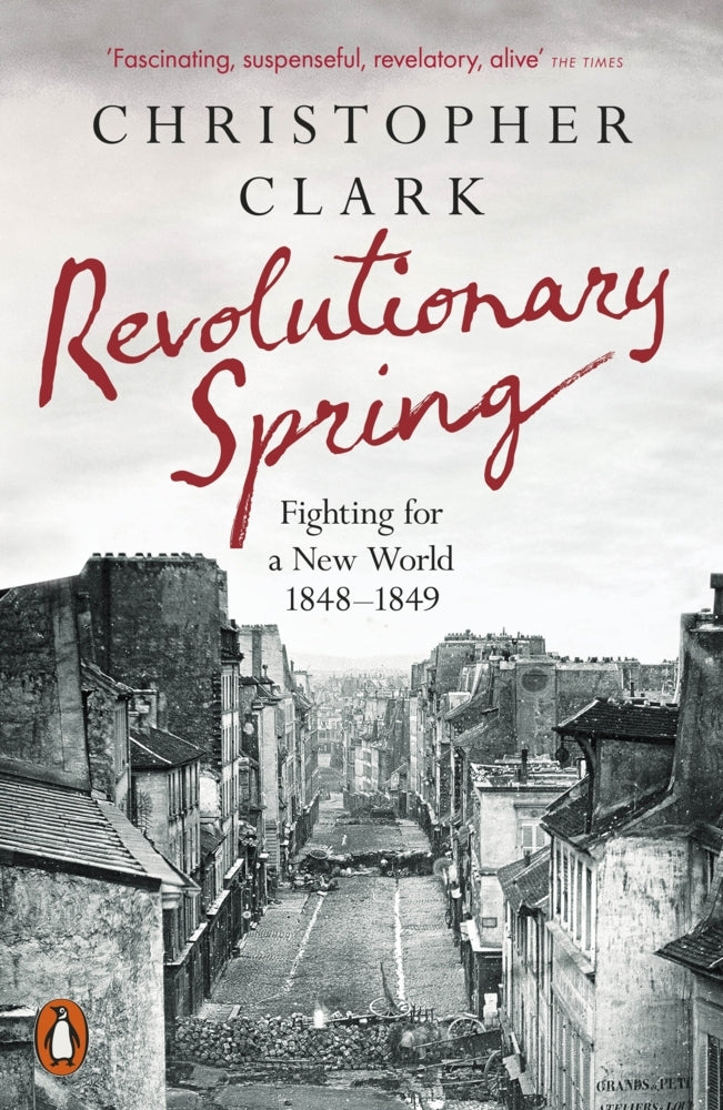 Revolutionary Spring (Christopher Clark)