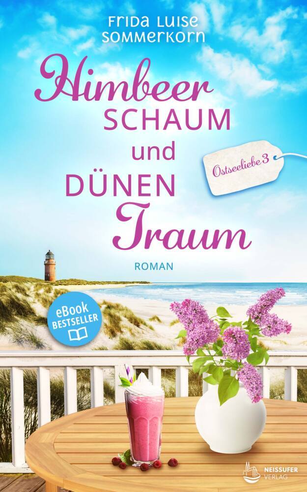 Himbeerschaum und Dünentraum (Frida Luise Sommerkorn)