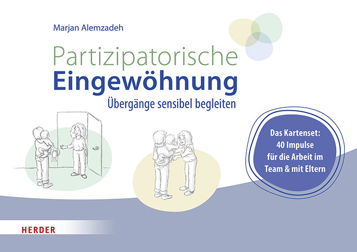 Partizipatorische Eingewöhnung (Marjan Alemzadeh)