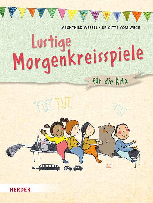 Lustige Morgenkreisspiele (Mechthild Wessel)