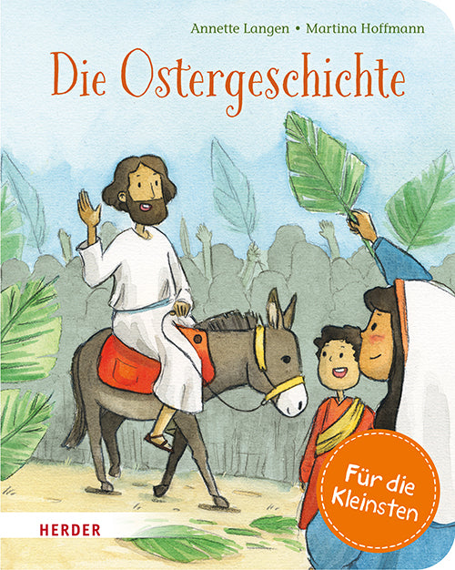 Die Ostergeschichte (Pappbilderbuch) (Annette Langen)