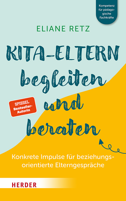 Kita-Eltern begleiten und beraten (Eliane Retz)
