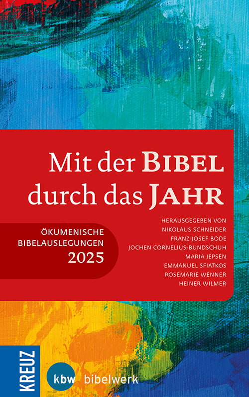Mit der Bibel durch das Jahr 2025 (Nikolaus Schneider)