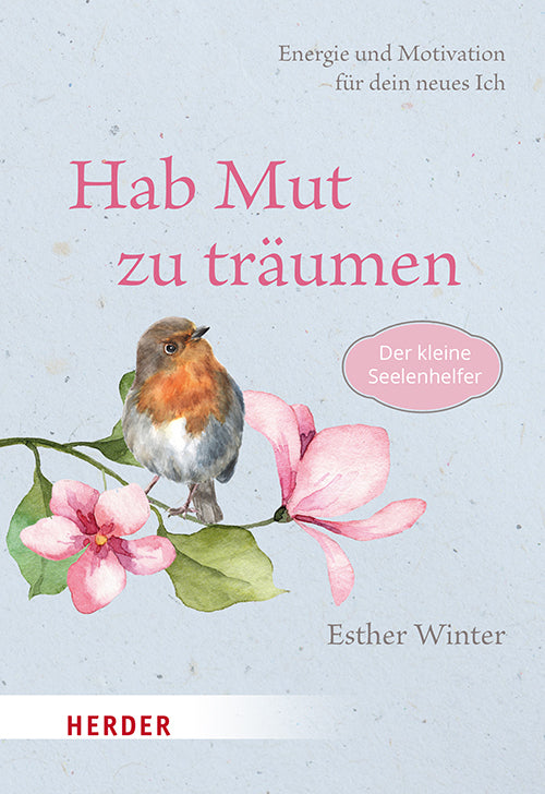 Hab Mut zu träumen (Esther Winter)