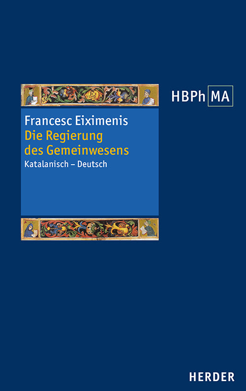 Die Regierung des Gemeinwesens (Francesc Eiximenis)
