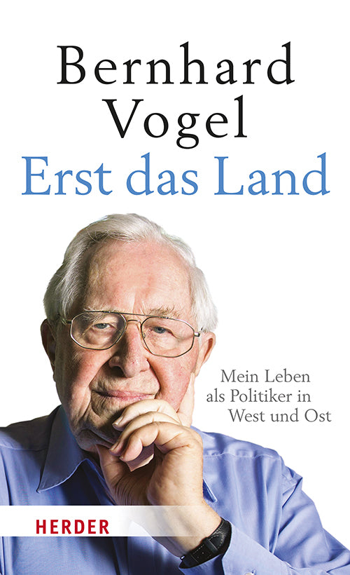Erst das Land (Bernhard Vogel)