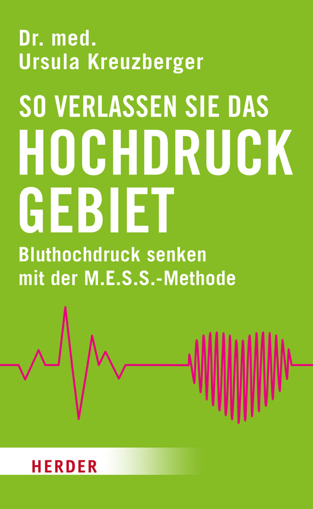 So verlassen Sie das Hochdruckgebiet (Ursula Kreuzberger)