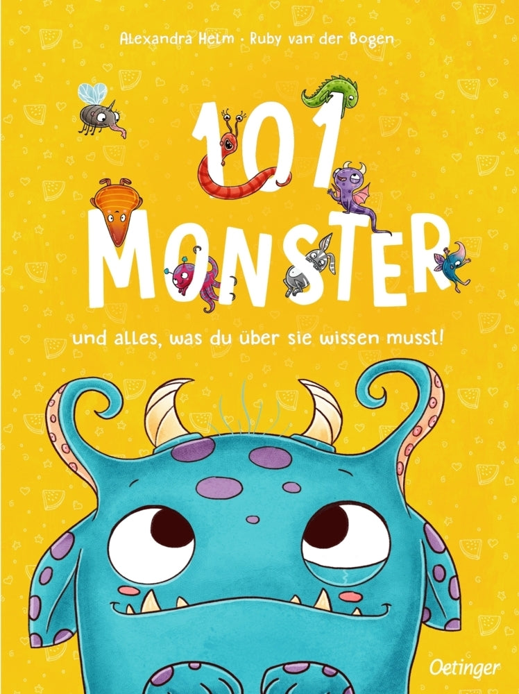 101 Monster und alles, was du über sie wissen musst! (Ruby Van Der Bogen)