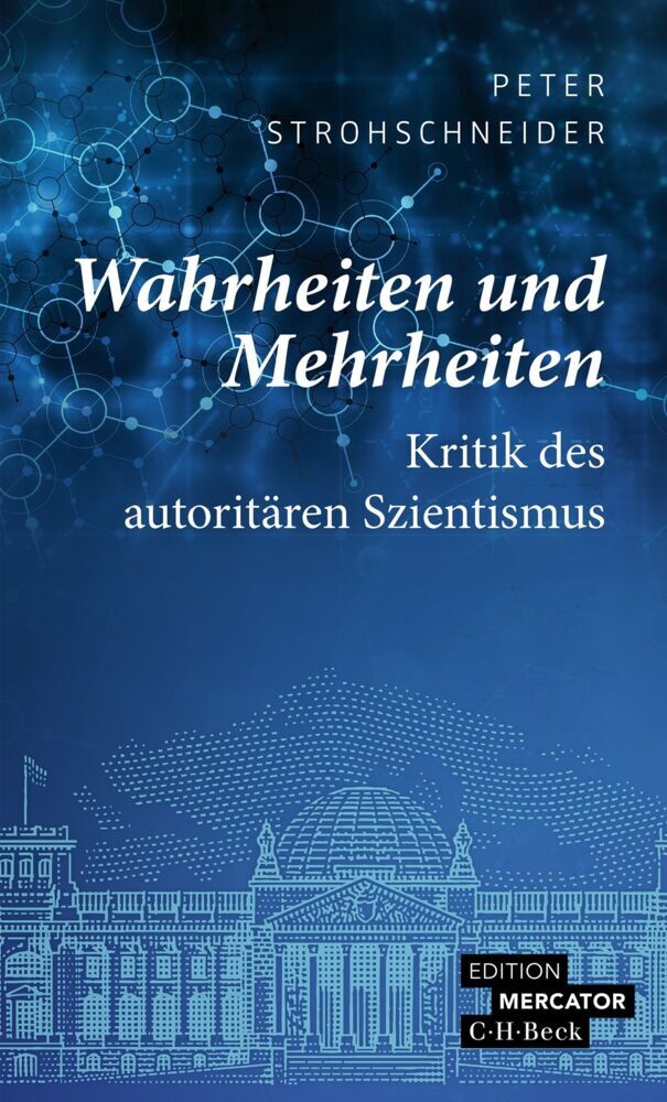 Wahrheiten und Mehrheiten (Peter Strohschneider)