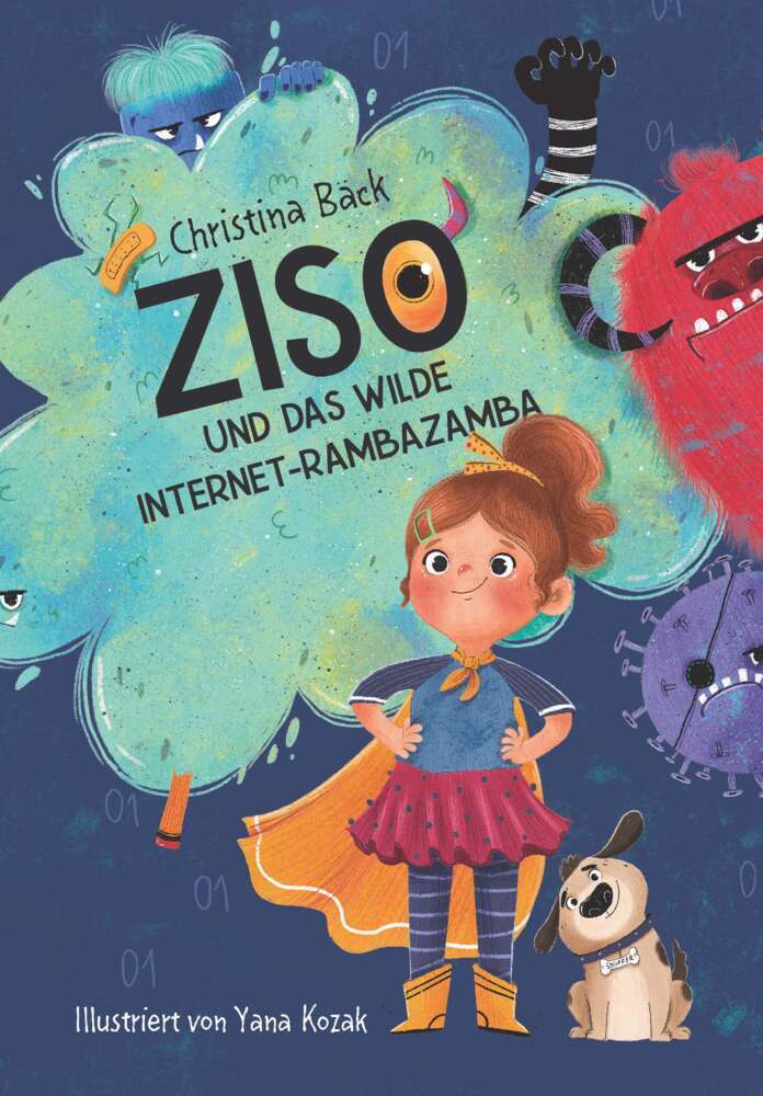 Ziso und das wilde Internet-Rambazamba (Christina Bäck)